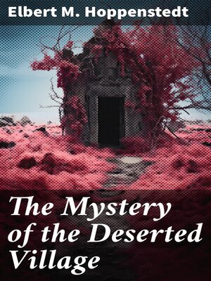 cover image of The Mystery of the Deserted Village